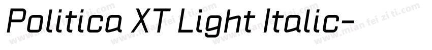 Politica XT Light Italic字体转换